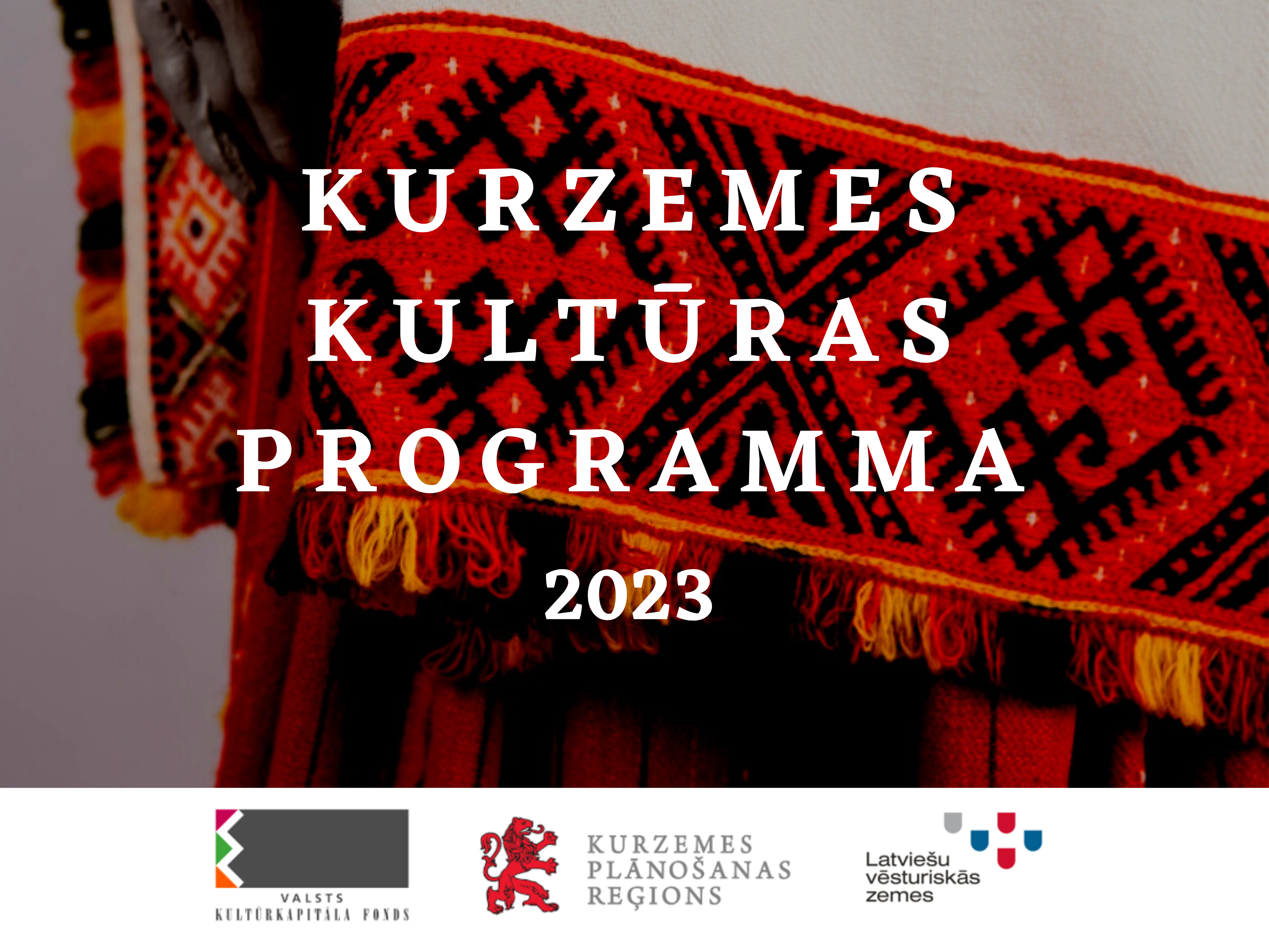Kurzemes kultŗuas programmas 2023 ilustratīvais attēls: fonā redzams Kurzemei raksturīgs sieviešu tautastērps.
